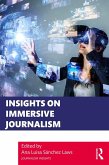 Insights on Immersive Journalism (eBook, ePUB)