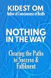 Nothing in the Way: Clearing the Paths... - Bild 1