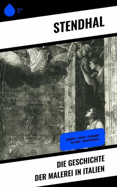 Die Geschichte der Malerei in Italien (eBook, ePUB)