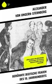 Berühmte deutsche Frauen des 18. Jahrhunderts (eBook, ePUB)