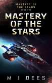 Mastery of the Stars (eBook, ePUB)