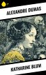 Katharine Blum (eBook, ePUB) - Bild 1