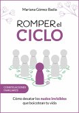 Romper el ciclo (eBook, ePUB) Romper el ciclo (eBook, ePUB)