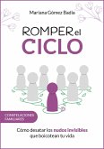 Romper el ciclo (eBook, ePUB)