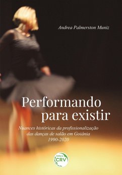 Cover PERFORMANDO PARA EXISTIR (eBook, ePUB)