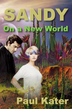 On a New World (Sandy, #2) (eBook, ePUB) - Kater, Paul