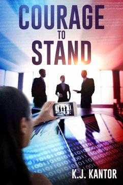 Courage to Stand (eBook, ePUB) - Kantor, K. J.