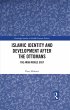 Islamic Identity and Development after... - Bild 1
