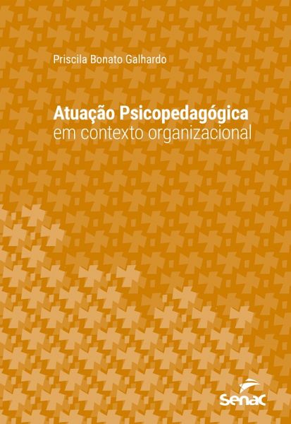Atuação psicopedagógica em contexto organizacional (eBook, ePUB) Atuação psicopedagógica em contexto organizacional (eBook, ePUB)