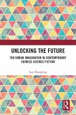 Unlocking the Future (eBook, ePUB)