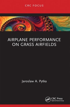 Airplane Performance on Grass Airfields (eBook, PDF) - Pytka, Jaroslaw A.