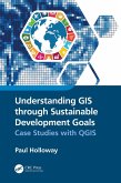 Understanding GIS through Sustainable Development Goals (eBook, ePUB)