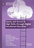 Equity and Access to High Skills through Higher Vocational Education