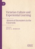 Victorian Culture and Experiential Learning