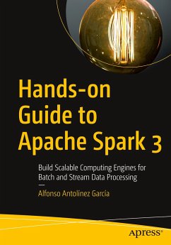 Hands-on Guide to Apache Spark 3 - Antolínez García, Alfonso