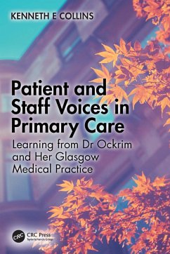Patient and Staff Voices in Primary Care (eBook, ePUB) - Collins, Kenneth E