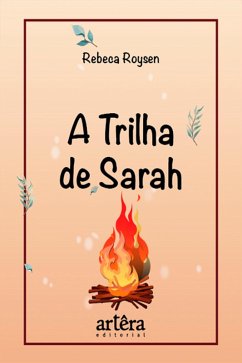 A Trilha de Sarah (eBook, ePUB) - Roysen, Rebeca