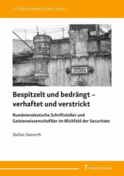 Bespitzelt und bedrängt ¿ verhaftet und verstrickt - Sienerth, Stefan