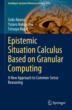 Epistemic Situation Calculus Based on Granular Computing - Akama, Seiki;Nakayama, Yotaro;Murai, Tetsuya