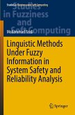 Linguistic Methods Under Fuzzy Information in System Safety and Reliability Analysis