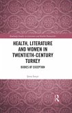 Health, Literature and Women in Twentieth-Century Turkey (eBook, PDF)