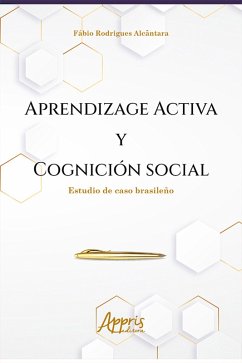 Cover Aprendizage Activa y Cognición Social: Estudio de Caso Brasileño (eBook, ePUB)