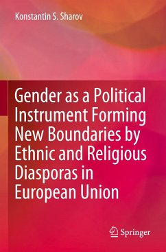 Gender as a Political Instrument Forming New Boundaries by Ethnic and Religious Diasporas in European Union - Sharov, Konstantin S.