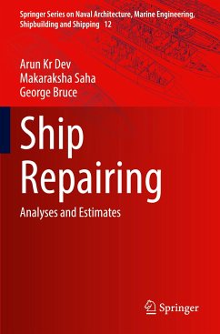 Ship Repairing - Dev, Arun Kr;Saha, Makaraksha;Bruce, George