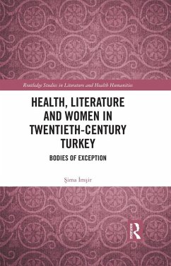 Cover Health, Literature and Women in Twentieth-Century Turkey (eBook, ePUB)