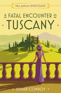 A Fatal Encounter in Tuscany (eBook, ePUB) - Conroy, Vivian