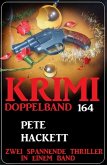 Krimi Doppelband 164 - Zwei spannende Thriller in einem Band (eBook, ePUB)