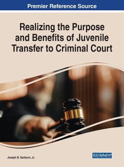 Realizing the Purpose and Benefits of Juvenile Transfer to Criminal Court - Sanborn, Jr. Joseph B.