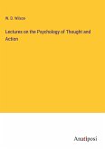 Lectures on the Psychology of Thought and Action