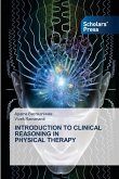 INTRODUCTION TO CLINICAL REASONING IN PHYSICAL THERAPY