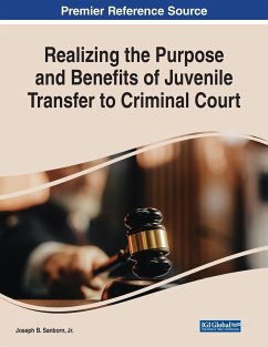 Realizing the Purpose and Benefits of Juvenile Transfer to Criminal Court - Sanborn, Jr. Joseph B.