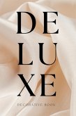 Deluxe Decorative Book Deluxe Decorative Book