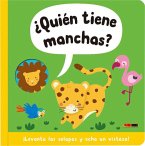 ¿Quién tiene manchas? = Who has spots?