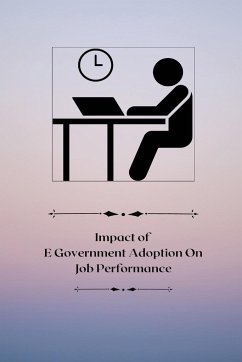 Impact of E-government adoption on job performance - Priyanka, Bhaskar