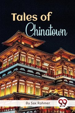 Tales Of Chinatown - Rohmer, Sax