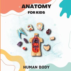 Human Body Anatomy for Kids - John Peter