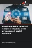Gestione delle relazioni e delle comunicazioni attraverso i social network