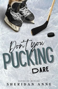 Don't You Pucking Dare - Anne, Sheridan