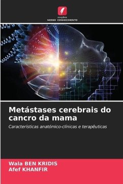 Metástases cerebrais do cancro da mama - BEN KRIDIS, Wala;Khanfir, Afef