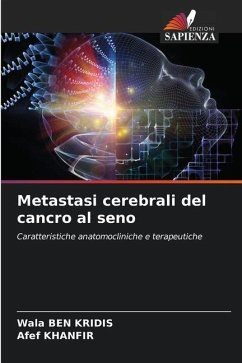 Metastasi cerebrali del cancro al seno - BEN KRIDIS, Wala;Khanfir, Afef