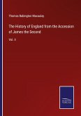 The History of England from the Accession of James the Second