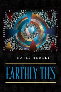 Earthly Ties - Hurley, J. Hayes