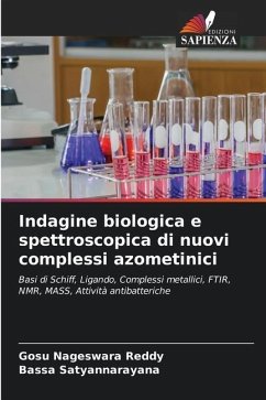 Indagine biologica e spettroscopica di nuovi complessi azometinici - NAGESWARA REDDY, GOSU;Satyannarayana, Bassa