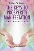 The Keys To Prosperity Manifestation