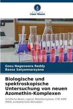 Biologische und spektroskopische Untersuchung von neuen Azomethin-Komplexen - NAGESWARA REDDY, GOSU;Satyannarayana, Bassa