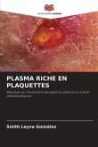 PLASMA RICHE EN PLAQUETTES